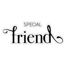 Sticker with 'Special Friend' text on a white background