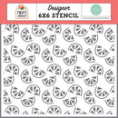 Carta Bella Stencil 6"X6" Freshly Sliced Fruit, Fruit Stand*