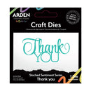 Arden Creative Studio Sentiment Series - Stacked Thank You Craft Die