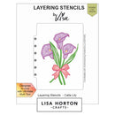 Lisa Horton Crafts Layering Stencils Calla Lilly*