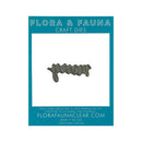 Flora & Fauna Craft Dies - Merry*