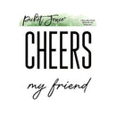Picket Fence Studios Cheers my Friend Word Die Set*