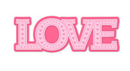 Pink 'LOVE' text with heart decorations on a white background