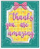 Card with 'thanks you are amazing' text on a yellow and green background
