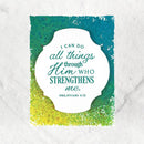 Motivational quote poster with 'I can do all things through Him who strengthens me' from Philippians 4:13 on a textured white background.