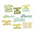 Set of cut-out phrases 'you're so very kind', 'so grateful', and 'thanks so much' in green and yellow on a white background.