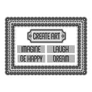 Decorative stencil with motivational phrases 'Create Art', 'Imagine', 'Laugh', 'Be Happy', 'Dream' on a white background.
