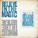 Decorative sign with 'Believe in the Magic' text on a textured background