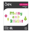 Sizzix Thinlits Dies set with 'Merry and Bright' text and Christmas ornaments on a white background.