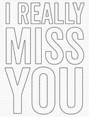 My Favorite Things Die-namics Die I Really Miss You*