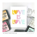My Favorite Things 4.5"x 6" Stencil - Love Is Love*