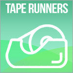 Tape Runners