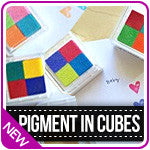 Pigment Ink Cubes