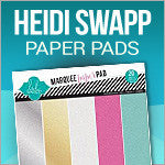 Heidi Swapp Paper Pads