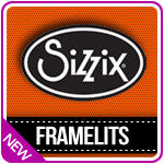 Sizzix Framelits & Embossilits