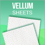 Vellum Sheets