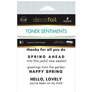 Deco Foil Toner Sentiments Pack 4.25" X 5.5" 8/Pkg Spring Ahead