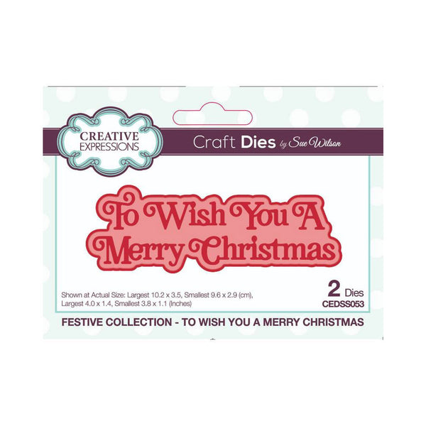 Creative Expressions Craft Dies By Sue Wilson - Festive Collection - To Wish You A Merry Christmas