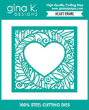 Heart frame cutting die with decorative border on a teal background, featuring Gina K. Designs branding.