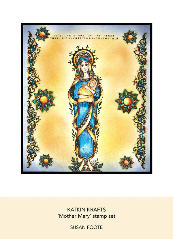 Decorative card featuring an illustration of a woman holding a child with intricate border design, labeled 'Katkin Krafts Mother Mary stamp set' by Susan Foote.