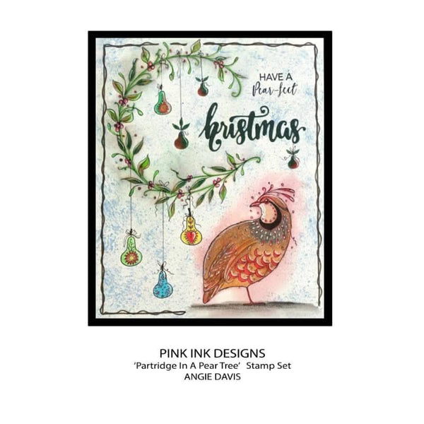 Pink Ink Designs 6"x 8" Clear Stamp Set - Christmas Series - Partridge In A Pear Tree*