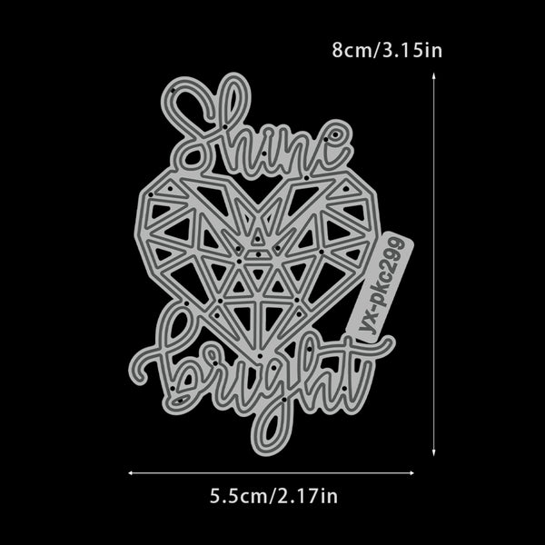 Metal cutting die with geometric heart design and 'Shine Bright' text, shown with dimensions on a black background.