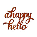 Wooden decorative sign with 'a happy hello' text on a white background