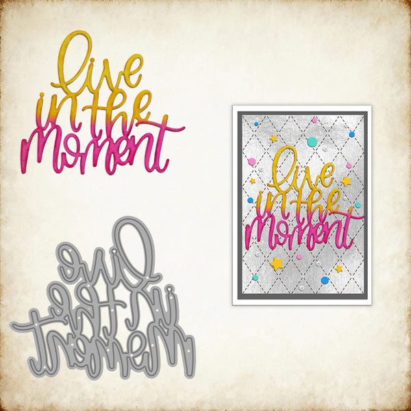 Decorative cutout with 'Live in the Moment' text next to a framed print with the same quote on a textured background.