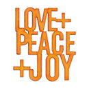 Text 'LOVE + PEACE + JOY' in orange on a white background