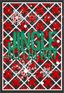 Christmas-themed poster with 'Jingle All the Way' text on a red and black checkered background.