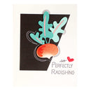Spellbinders Stamp & Die Set Perfectly Radishing*