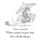 Illustration of a mouse with an umbrella and bucket, with text 'Time to unwind Make a splash on your day! Life's a beach with you.'.