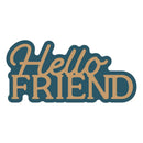 Decorative sign with 'Hello Friend' text on a white background