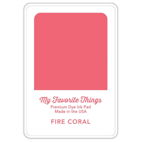 My Favorite Things Premium Dye Ink Pad - Fire Coral*