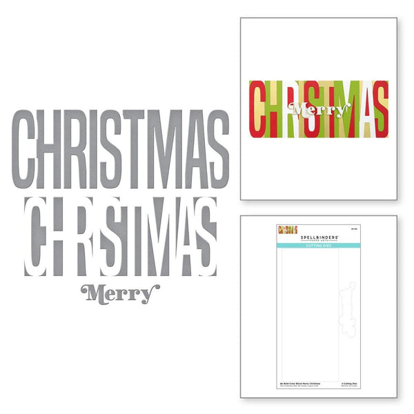 Spellbinders Etched Dies - Merry Christmas - Be Bold Colour Block*