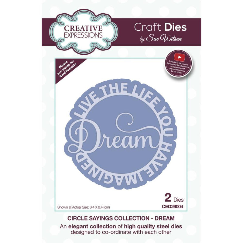 Creative Expressions Craft Dies By Sue Wilson Circle Sayings - Dream*