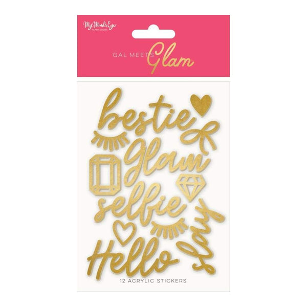 My Minds Eye - Gal Meets Glam Acrylic Words & Shapes 12 pack