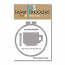 Paper Smooches Dies Embroidery Hoop