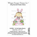 Whipper Snapper Cling Stamp 4 Inch X6 Inch  I'm The Easter Bunny